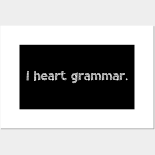 I heart grammar, National Grammar Day, Teacher Gift, Child Gift, Grammar Police, Grammar Nazi, Grammar Quotes, Funny Grammar, Grammar Posters and Art